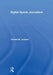 Digital Sports Journalism by Charles Lambert