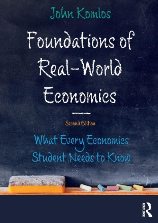 Foundations of Real-World Economics by Eric Scott