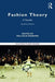 Fashion Theory: A Reader by Malcolm Barnard