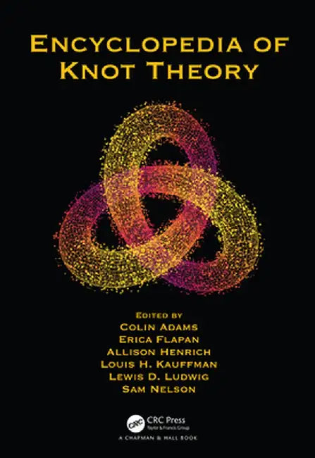 Concise Encyclopedia of Knot Theory by ADAMS