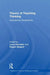 Theory of Teaching Thinking: International Perspectives by Laura Kerslake