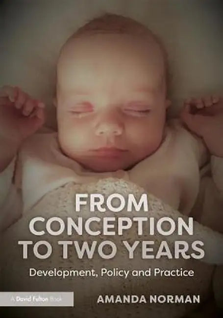 From Conception to Two Years by NORMAN
