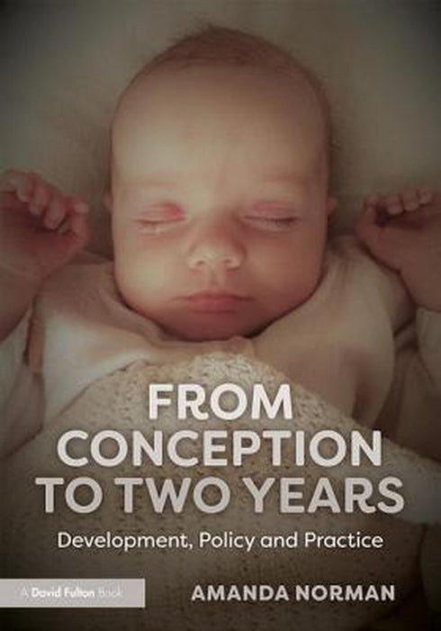 From Conception to Two Years by NORMAN