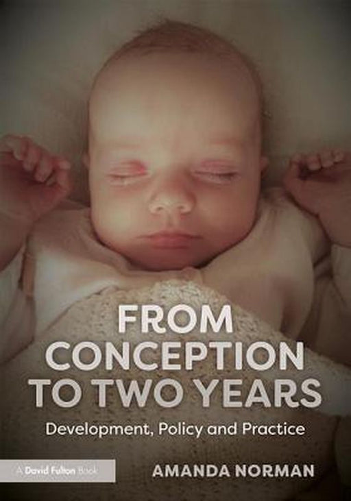 From Conception to Two Years by NORMAN
