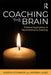 Coaching the Brain: Practical Applications of Neuroscience to Coaching by Joseph O'Connor