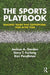 The Sports Playbook: Building Teams That Outperform, Year After Year by Joshua A. Gordon