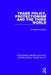 Trade Policy, Protectionism And The Third World by Michael Davenport