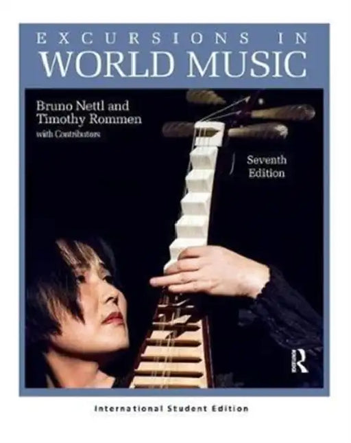 Excursions in World Music by Bruno Nettl