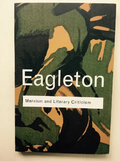 Marxism and Literary Criticism by Terry Eagleton