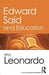 Edward Said and Education by Zeus Leonardo