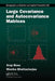 Large Covariance and Autocovariance Matrices by Arup Bose