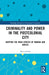 Criminality and Power in the Postcolonial City: Mapping the Mean Streets of Mumbai and Naples by Maria Ridda
