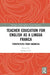 Teacher Education for English as a Lingua Franca: Perspectives from Indonesia by Subhan Zein