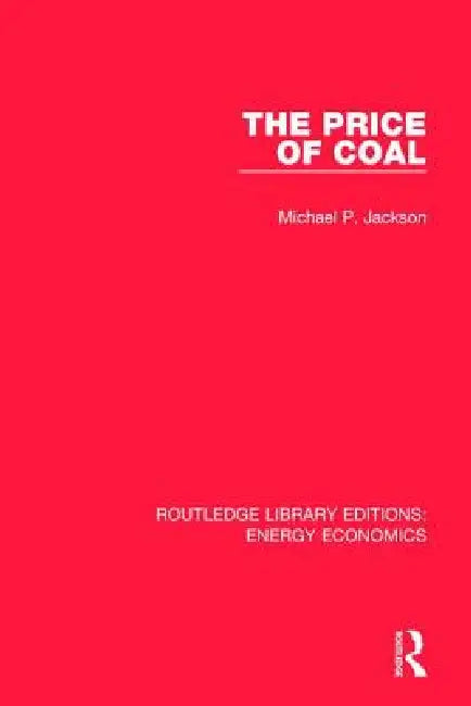 The Price of Coal by Michael P. Jackson