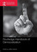Routledge Handbook of Democratization by Jeffrey Haynes