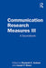 Communication Research Measures III: A Sourcebook by Elizabeth E. Graham