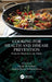 Cooking for Health and Disease Prevention: From the Kitchen to the Clinic by Nicole M. Farmer