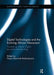 Digital Technologies and the Evolving African Newsroom: Towards an African Digital Journalism Epistemology by Hayes Mabweazara