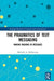 The Pragmatics of Text Messaging: Making Meaning in Messages by Michelle A. McSweeney