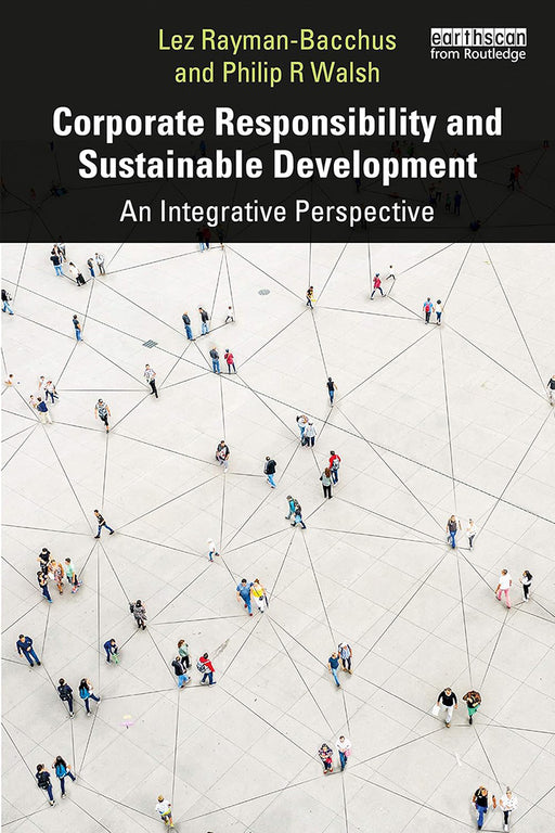 Corporate Responsibility and Sustainable Development by RAYMAN-BACCHUS/Annabelle