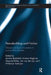 Peacebuilding and Friction: Global and Local Encounters in Post Conflict-Societies by Annika Björkdahl