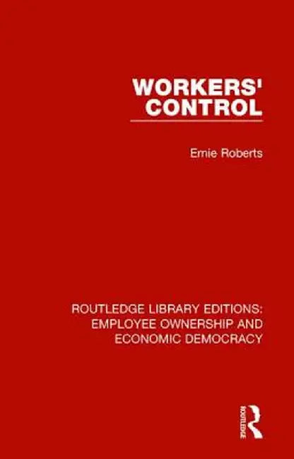 Workers' Control by Ernie Roberts