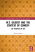 W.S. Gilbert and the Context of Comedy: The Progress of Fun by Richard Moore