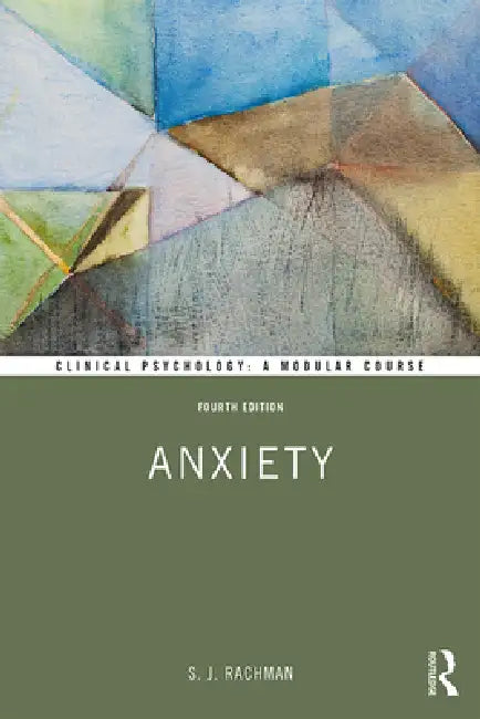 Anxiety by S. Rachman