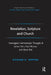 Revelation, Scripture and Church: Theological Hermeneutic Thought of James Barr, Paul Ricoeur and Hans Frei by Richard R. Topping