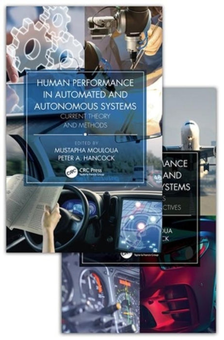 Human Performance in Automated and Autonomous Systems by Mustapha Mouloua