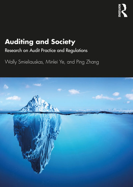 Auditing and Society: Research on Audit Practice and Regulations by SMIELIAUSKAS