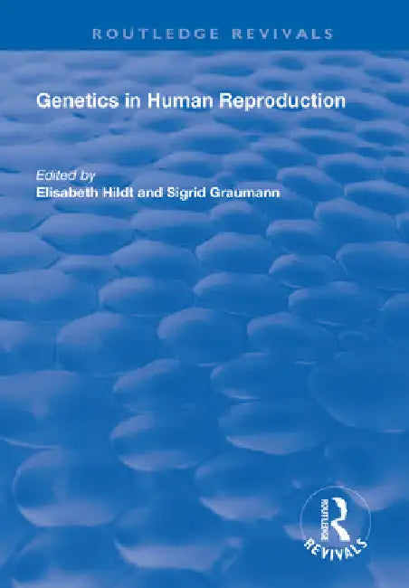 Genetics in Human Reproduction by Elisabeth Hildt