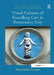 Visual Cultures of Foundling Care in Renaissance Italy by Presciutti Diana Bullen