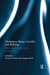 Workplace Abuse, Incivility and Bullying: Methodological and cultural perspectives by Maryam Omari