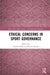 Ethical Concerns in Sport Governance by Souvik Naha