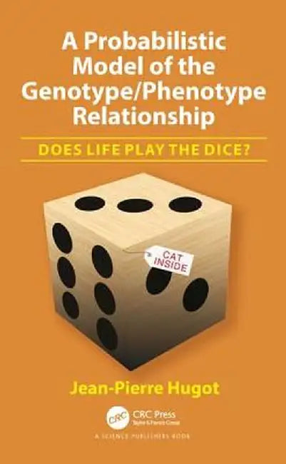 A Probabilistic Model Of The Genotype Phenotype Relationship by Hugot