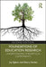 Foundations of Education Research Understanding Theoretical Components by Joy Egbert
