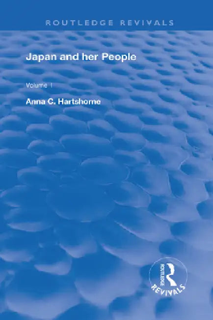 Japan and Her People by Anna C. Hartshorne