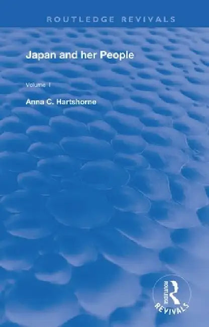 Japan and Her People by Anna C. Hartshorne
