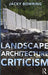 Landscape Architecture Criticism by Jacky Bowring
