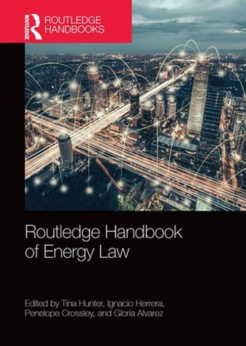 Routledge Handbook of Energy Law by Poole, Siobhan