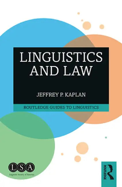Linguistics and Law by Jeffrey P. Kaplan