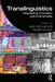 Translinguistics: Negotiating Innovation & Ordinariness by Jerry Won Lee