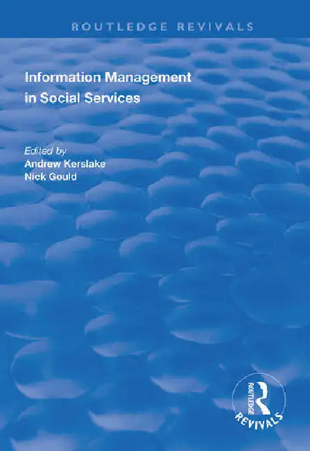 Information Management in Social Services by Kerslake Andrew