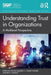 Understanding Trust in Organizations: A Multilevel Perspective by Nicole Gillespie