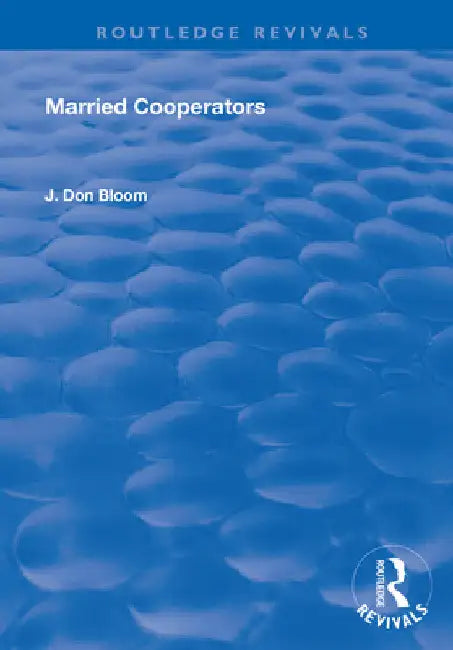 Married Cooperators by J. Don Bloom