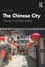 The Chinese City by Wu