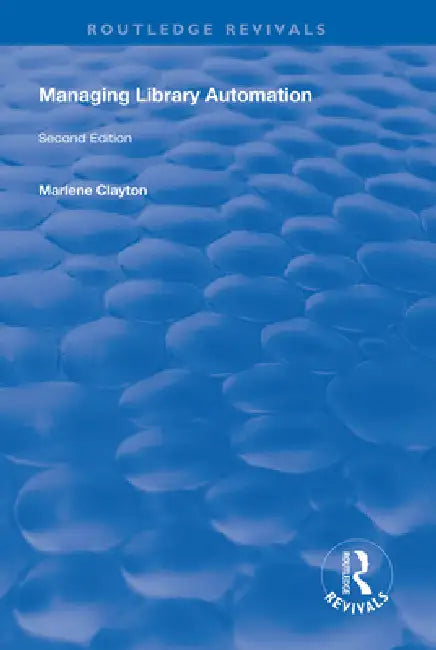 Managing Library Automation by Marlene Clayton