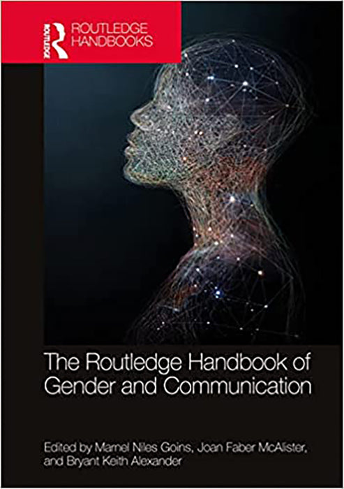 The Routledge Handbook of Gender and Communication