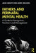 Fathers and Perinatal Mental Health: A Guide for Recognition, Treatment and Management by Jane Hanley